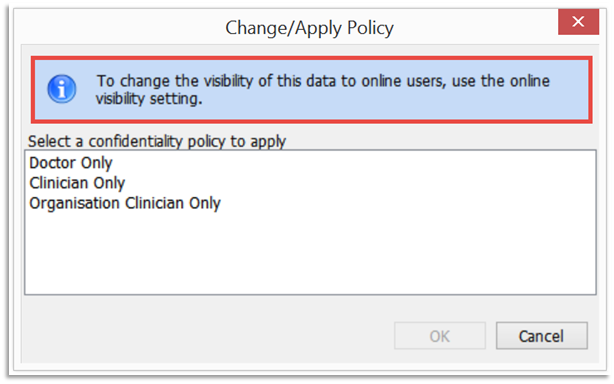 Image of warning if changing a Confidentiality policy  - user is prompted that if needing to change the visibility of this data to online users, - use the online visibility setting.