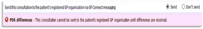 PDS Differences error message - This consultation cannot be sent to a patient's GP org until differences are resolved.