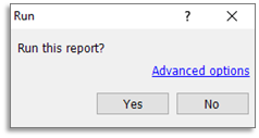 Run report option in view, click yes