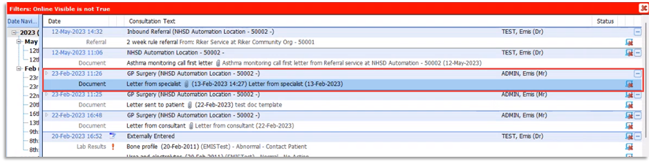 If a patient has a consultation that is visible online but it contains a document that is hidden, when filtering by 'Online Visible is not True', the consultation will be returned as it contains data that is hidden.